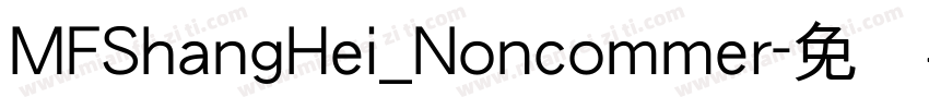 MFShangHei_Noncommer字体转换