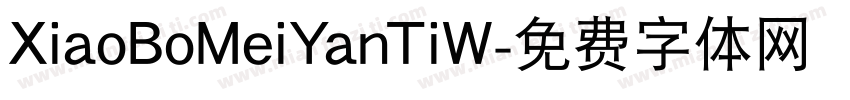 XiaoBoMeiYanTiW字体转换
