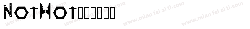 NotHot字体转换