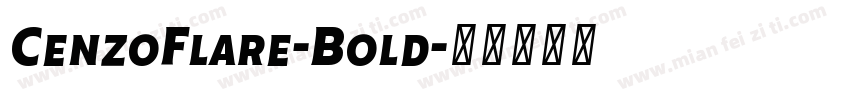 CenzoFlare-Bold字体转换
