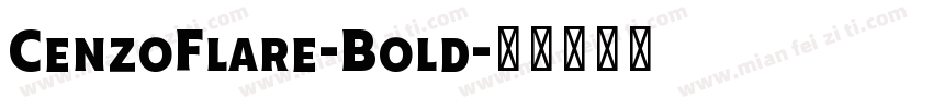 CenzoFlare-Bold字体转换