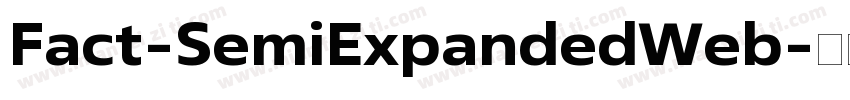 Fact-SemiExpandedWeb字体转换