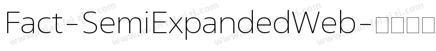 Fact-SemiExpandedWeb字体转换