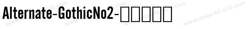 Alternate-GothicNo2字体转换
