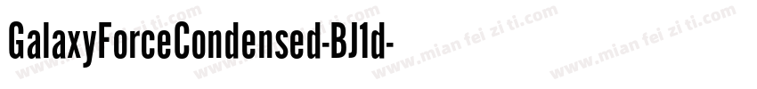 GalaxyForceCondensed-BJ1d字体转换