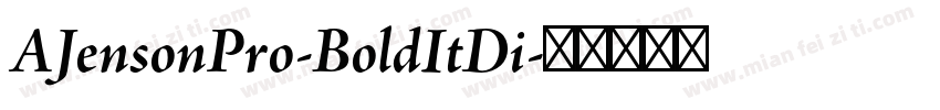 AJensonPro-BoldItDi字体转换