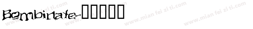 Bombinate字体转换