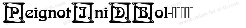 PeignotIniDBol字体转换