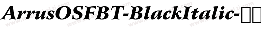 ArrusOSFBT-BlackItalic字体转换