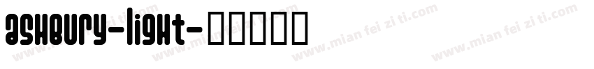 Ashbury-Light字体转换