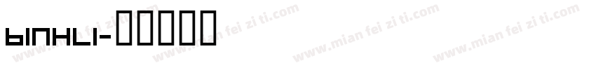 BINHLI字体转换