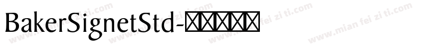 BakerSignetStd字体转换