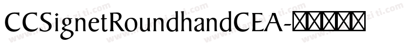 CCSignetRoundhandCEA字体转换