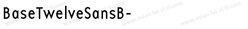 BaseTwelveSansB字体转换