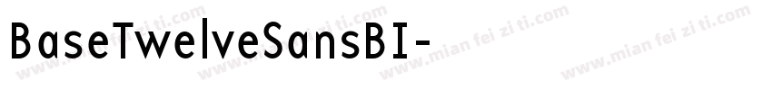 BaseTwelveSansBI字体转换