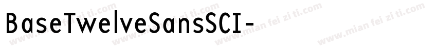 BaseTwelveSansSCI字体转换