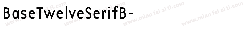 BaseTwelveSerifB字体转换