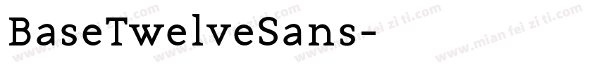 BaseTwelveSans字体转换