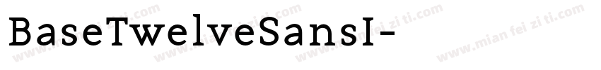 BaseTwelveSansI字体转换