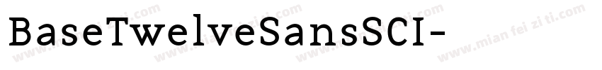 BaseTwelveSansSCI字体转换