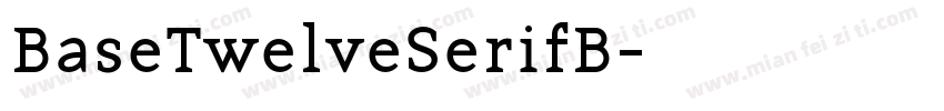 BaseTwelveSerifB字体转换
