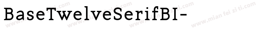 BaseTwelveSerifBI字体转换