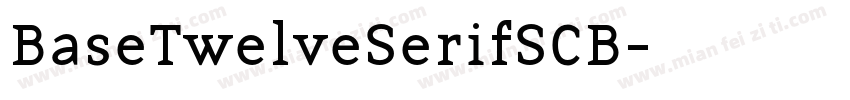 BaseTwelveSerifSCB字体转换