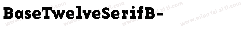 BaseTwelveSerifB字体转换