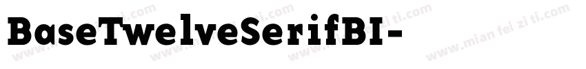 BaseTwelveSerifBI字体转换