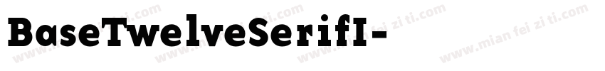BaseTwelveSerifI字体转换