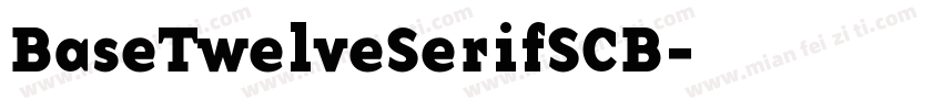BaseTwelveSerifSCB字体转换