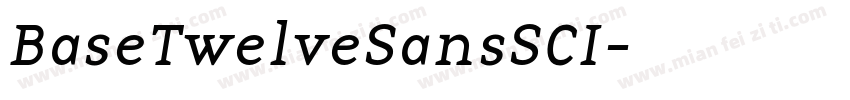 BaseTwelveSansSCI字体转换