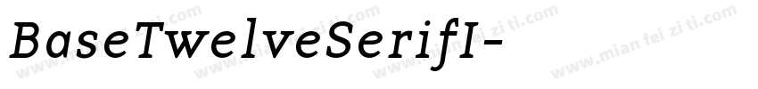 BaseTwelveSerifI字体转换