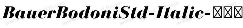 BauerBodoniStd-Italic字体转换