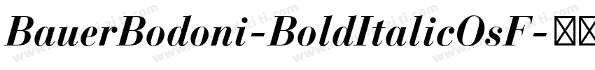 BauerBodoni-BoldItalicOsF字体转换