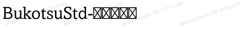 BukotsuStd字体转换