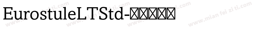 EurostuleLTStd字体转换