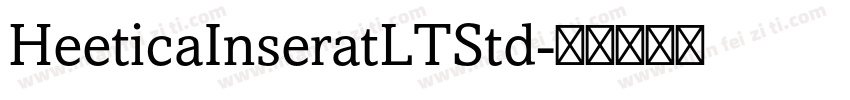 HeeticaInseratLTStd字体转换