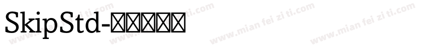 SkipStd字体转换