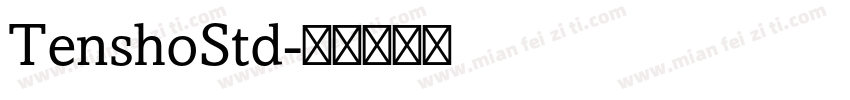 TenshoStd字体转换