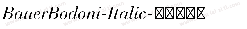 BauerBodoni-Italic字体转换