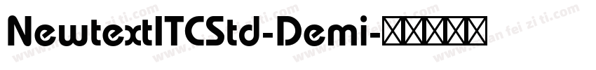 NewtextITCStd-Demi字体转换