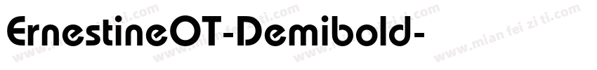 ErnestineOT-Demibold字体转换