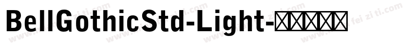 BellGothicStd-Light字体转换