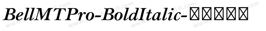 BellMTPro-BoldItalic字体转换