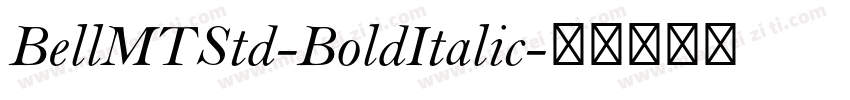 BellMTStd-BoldItalic字体转换