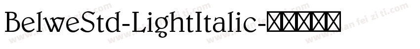 BelweStd-LightItalic字体转换