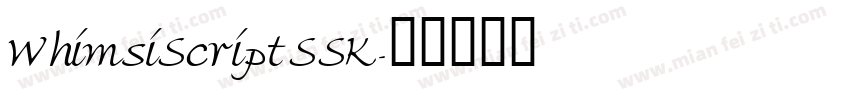 WhimsiScriptSSK字体转换