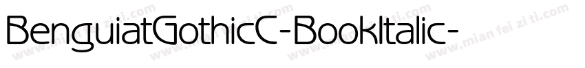 BenguiatGothicC-BookItalic字体转换