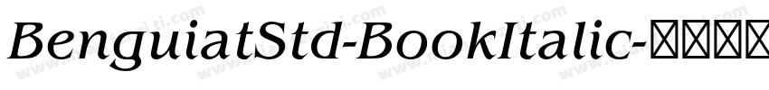 BenguiatStd-BookItalic字体转换
